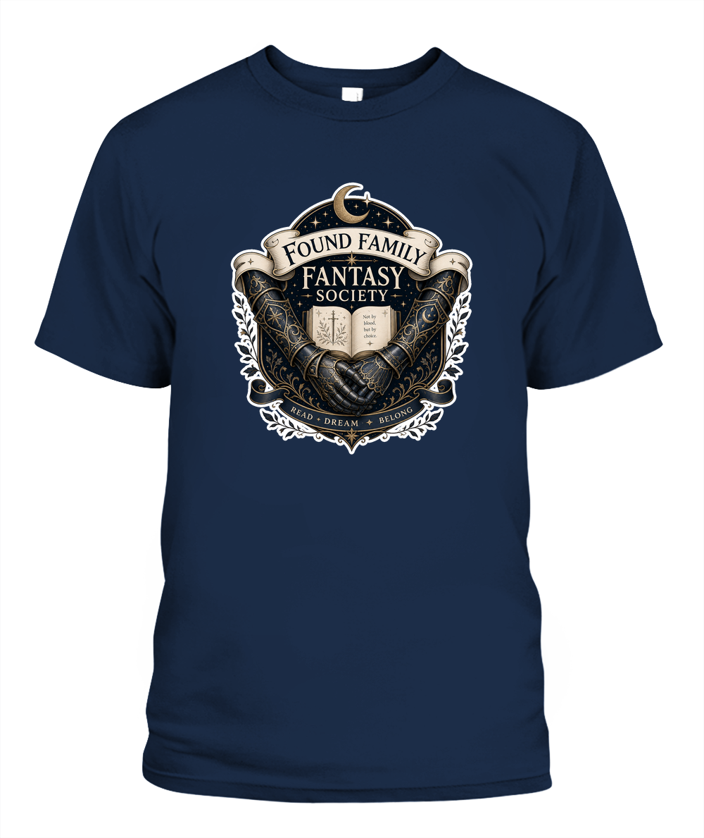 Found Family Fantasy Society Book Lover T-Shirt | Reading Gift