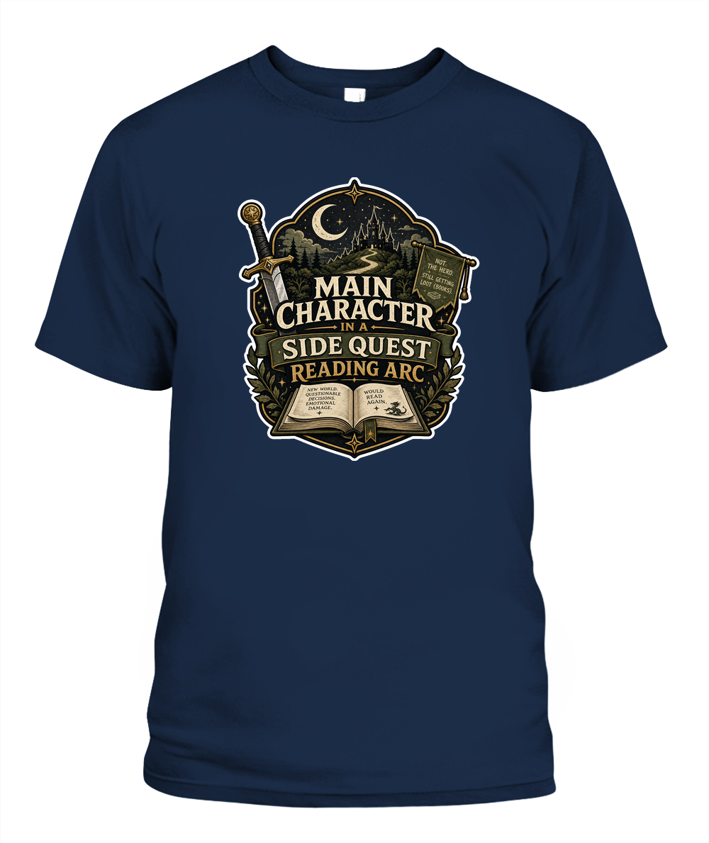 Main Character in a Side Quest Reading Arc Book Lover T-Shirt | Reading Gift