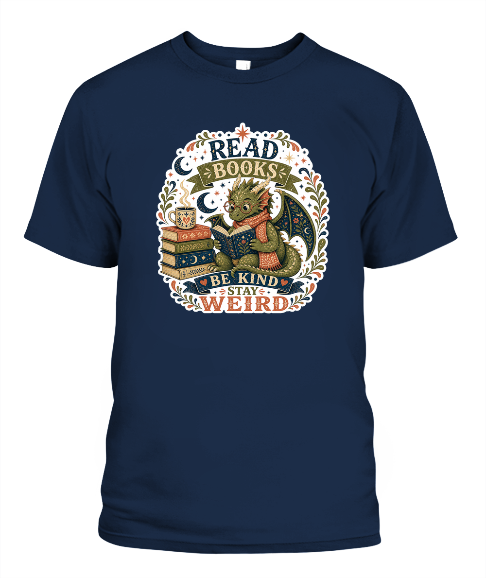 Read Books Be Kind Stay Weird Book Lover T-Shirt | Reading Gift