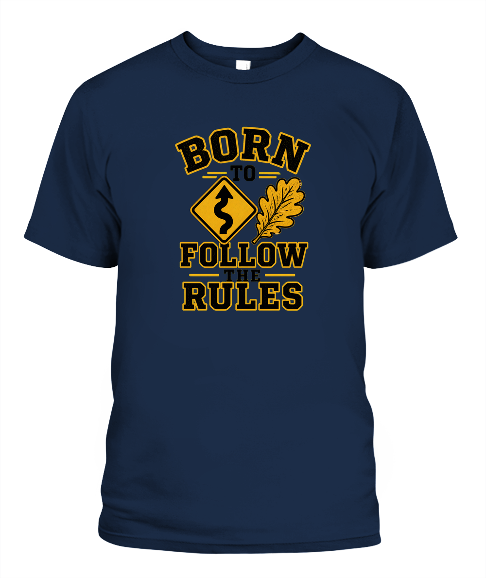 Born To Follow The Rules — T-Shirt in Navy