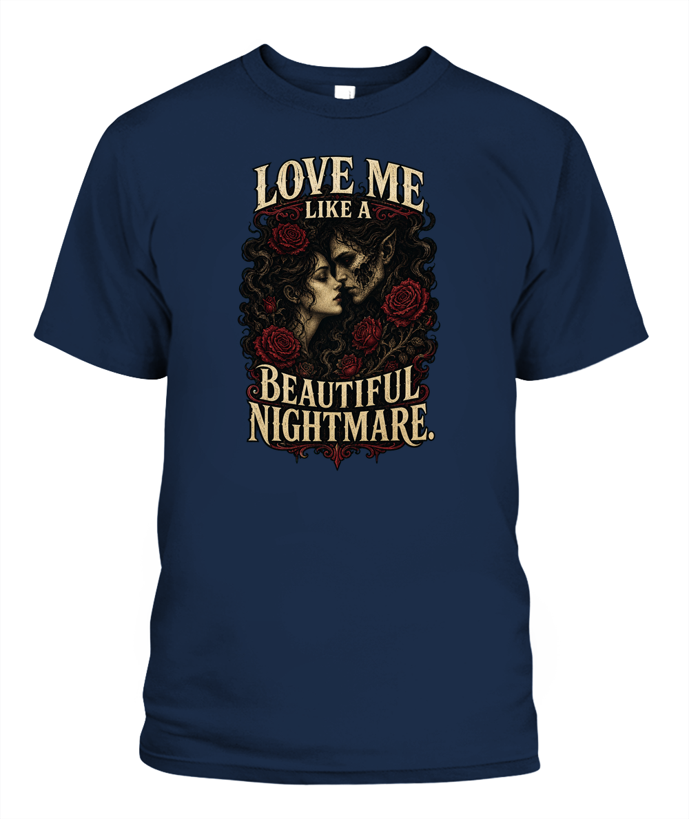 Love Me Like A Beautiful Nightmare — gothic shirt in Navy