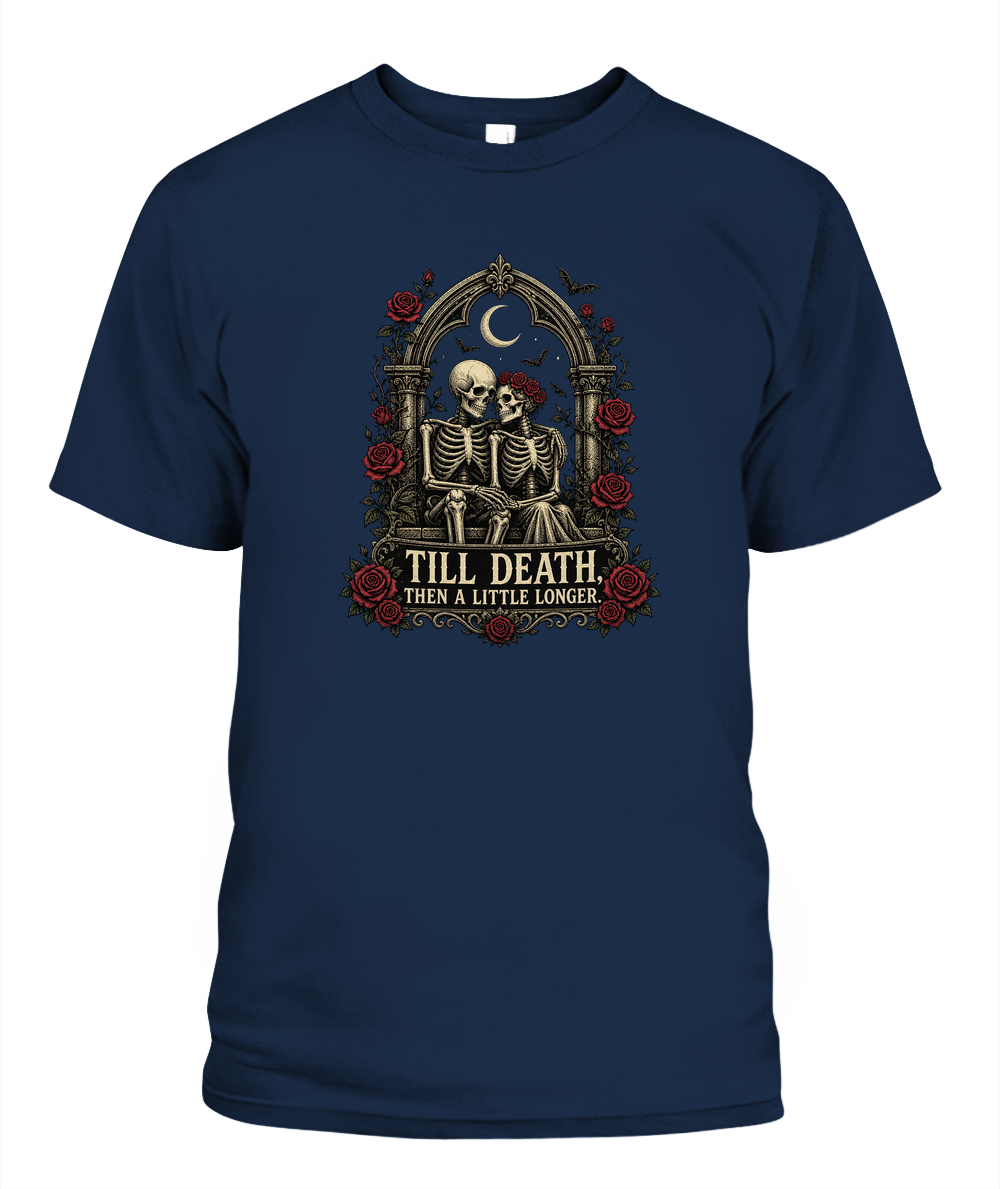 Till Death, Then A Little Longer — gothic shirt in Navy