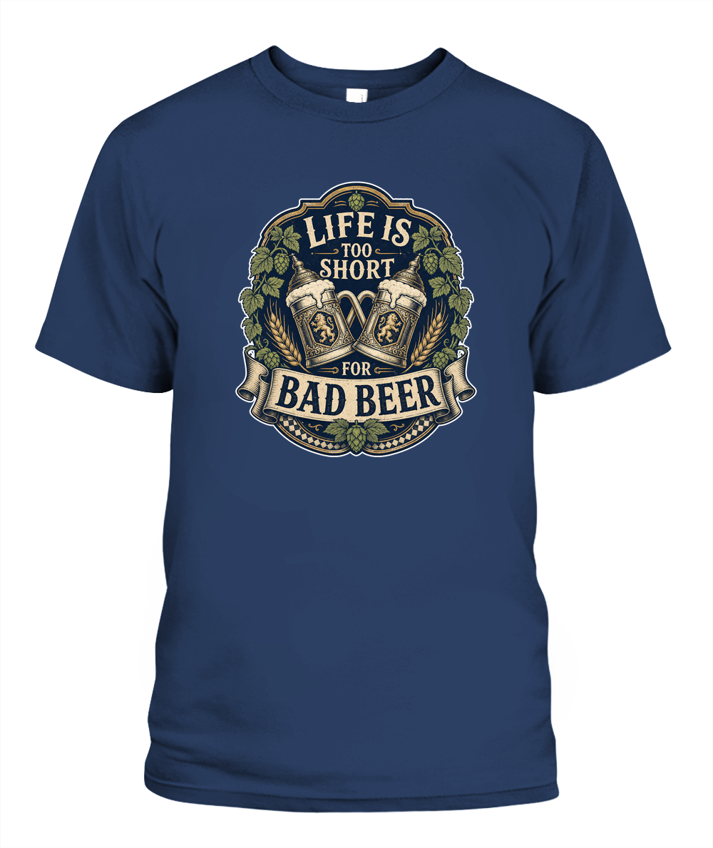 Life Is Too Short For Bad Beer Oktoberfest T-Shirt in Midnight