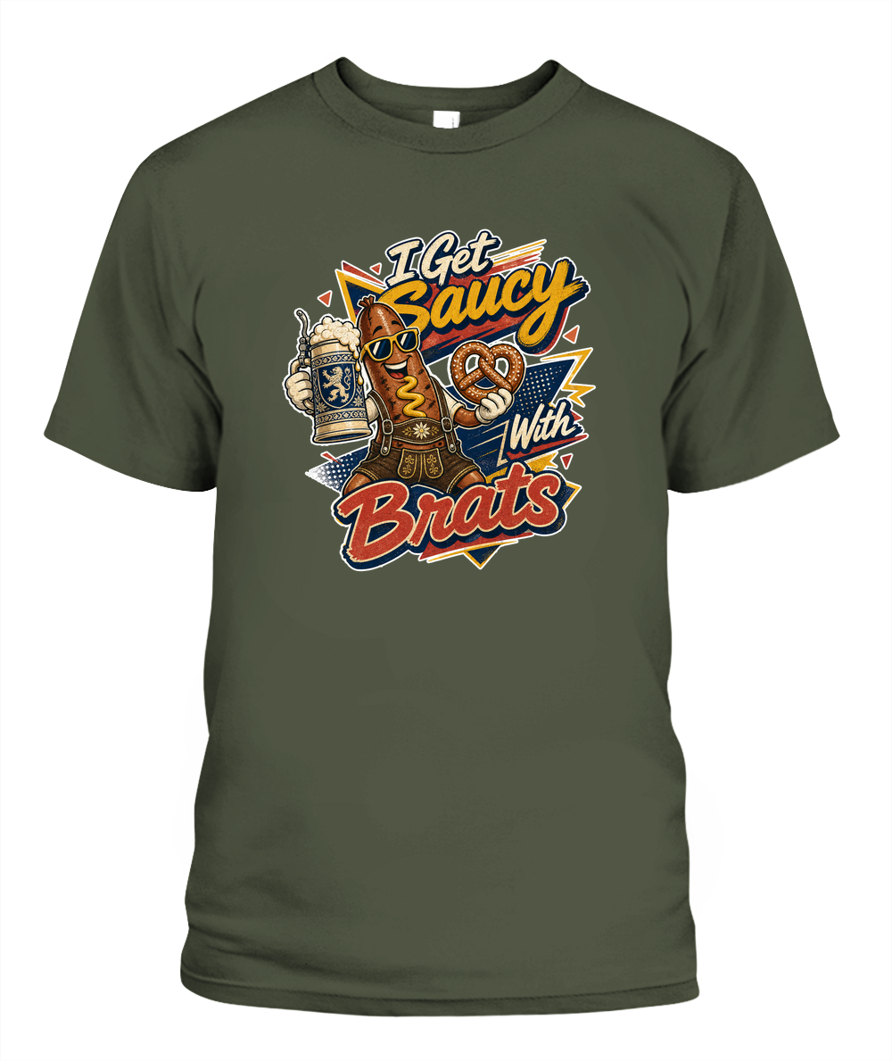 I Get Saucy With Brats Oktoberfest T-Shirt in Hemp