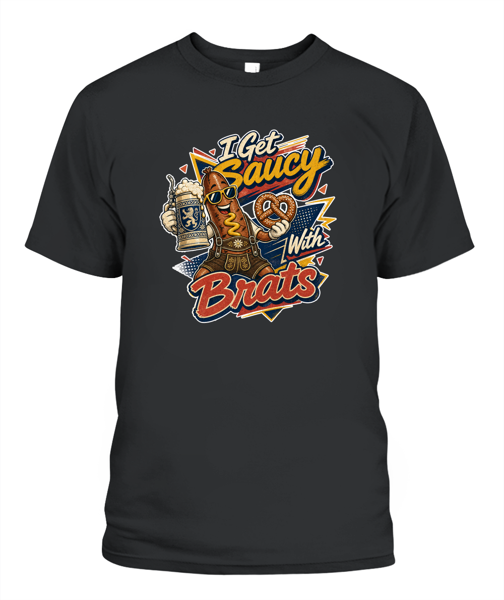 I Get Saucy With Brats Oktoberfest T-Shirt in Black