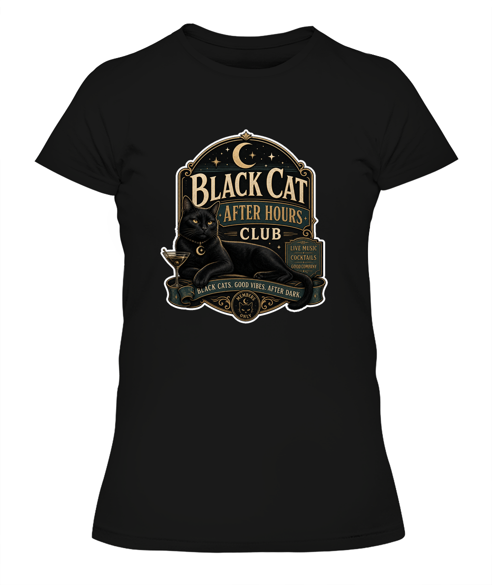 Black Cat After Hours Club Ladies T-Shirt | Black Cat Lover Gift