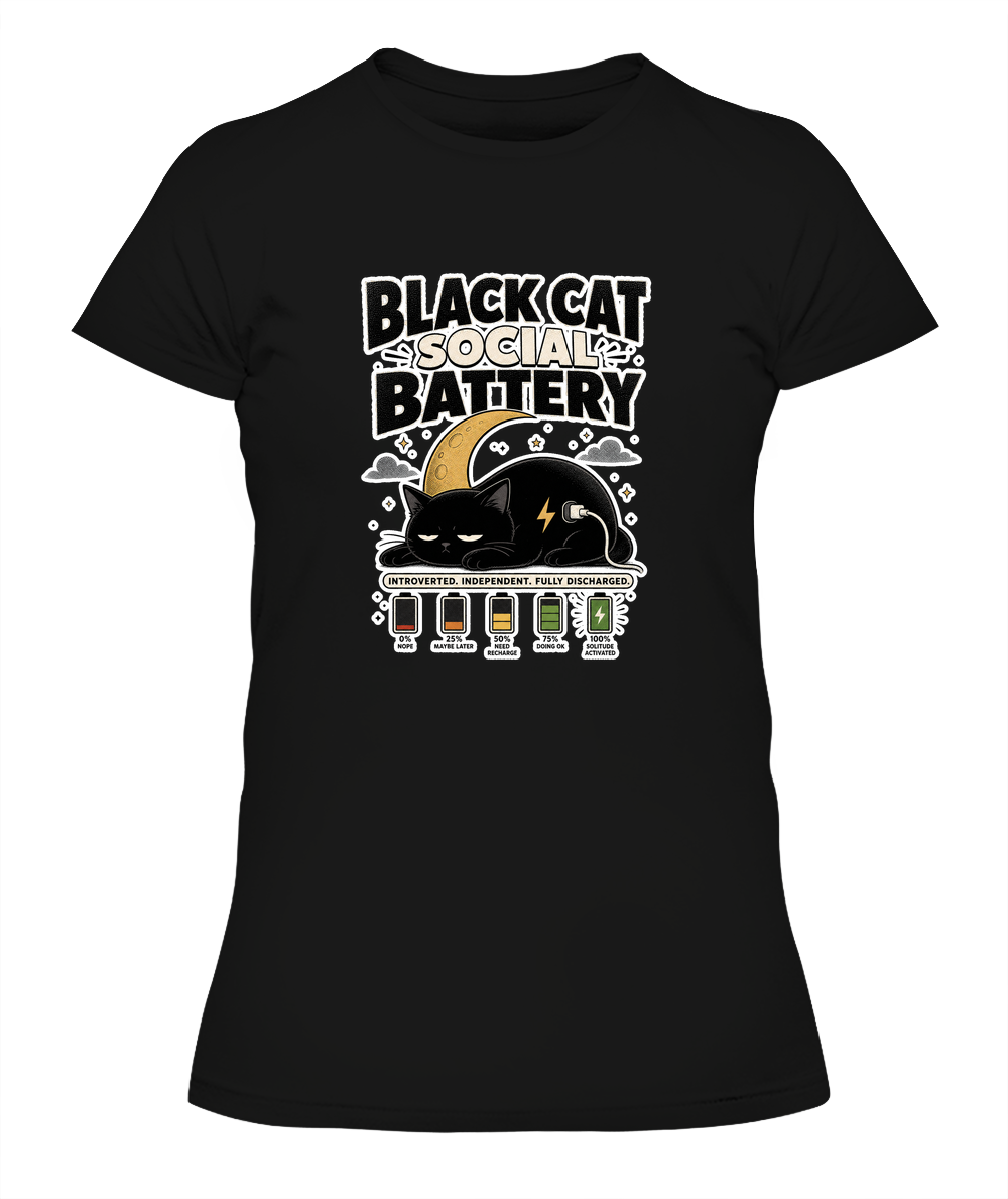 Black Cat Social Battery Ladies T-Shirt | Black Cat Lover Gift