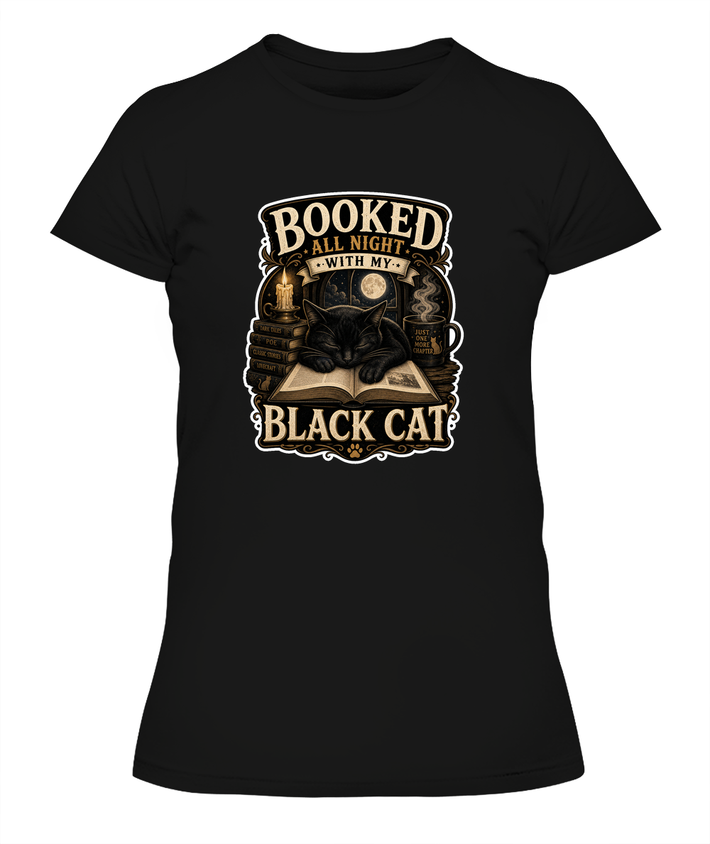 Booked All Night with my Black Cat Ladies T-Shirt | Black Cat Lover Gift