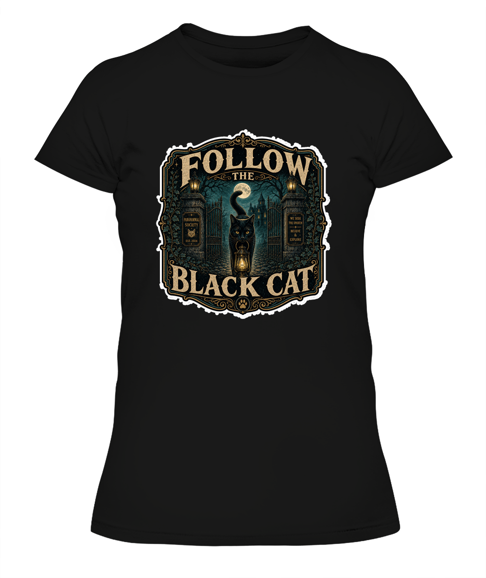 Follow the Black Cat Ladies T-Shirt | Black Cat Lover Gift