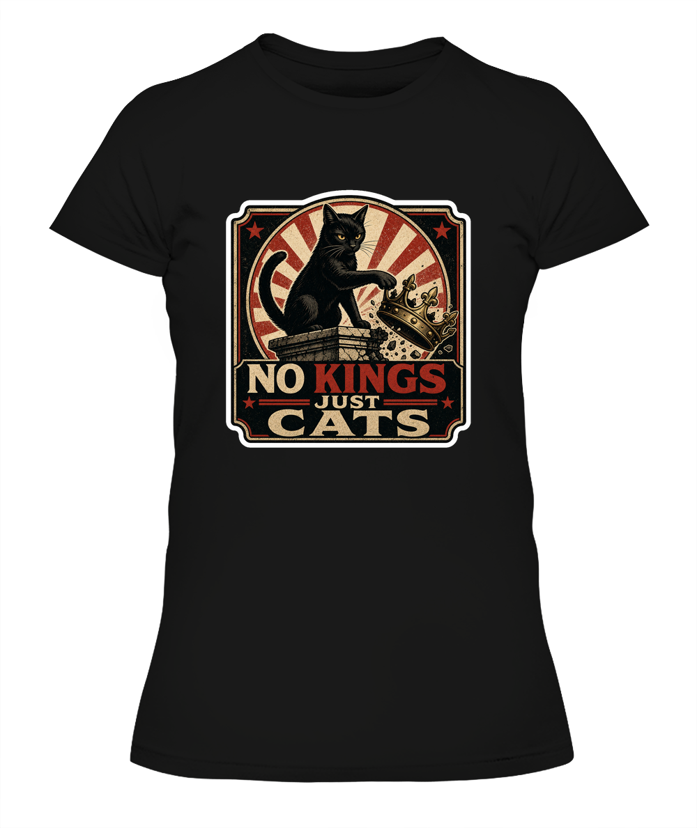 No Kings just Cats Ladies T-Shirt | Black Cat Lover Gift