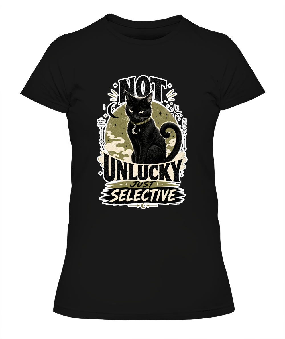 Not Unlucky just Selective Ladies T-Shirt | Black Cat Lover Gift