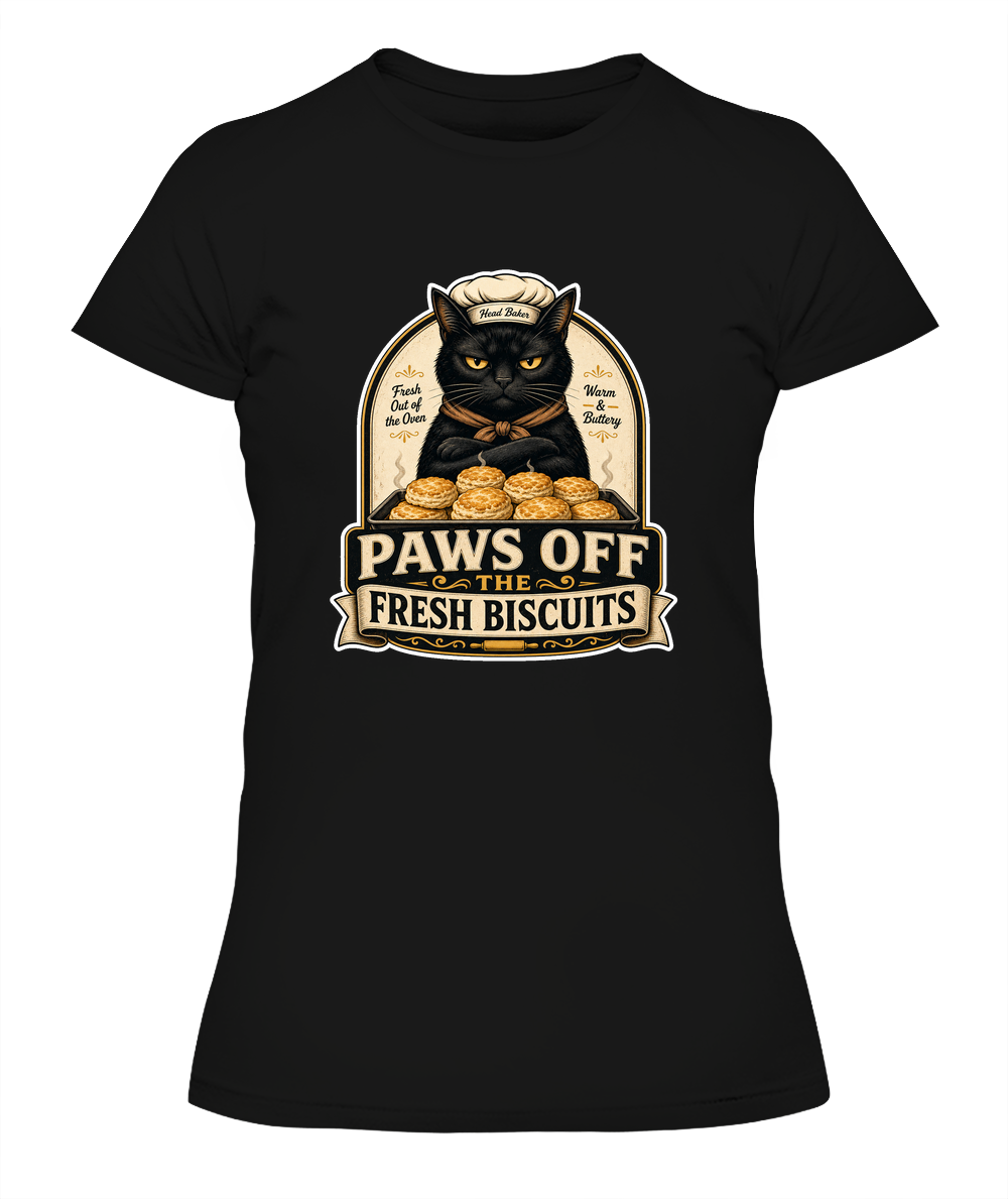 Paws Off the Fresh Biscuits Ladies T-Shirt | Black Cat Lover Gift