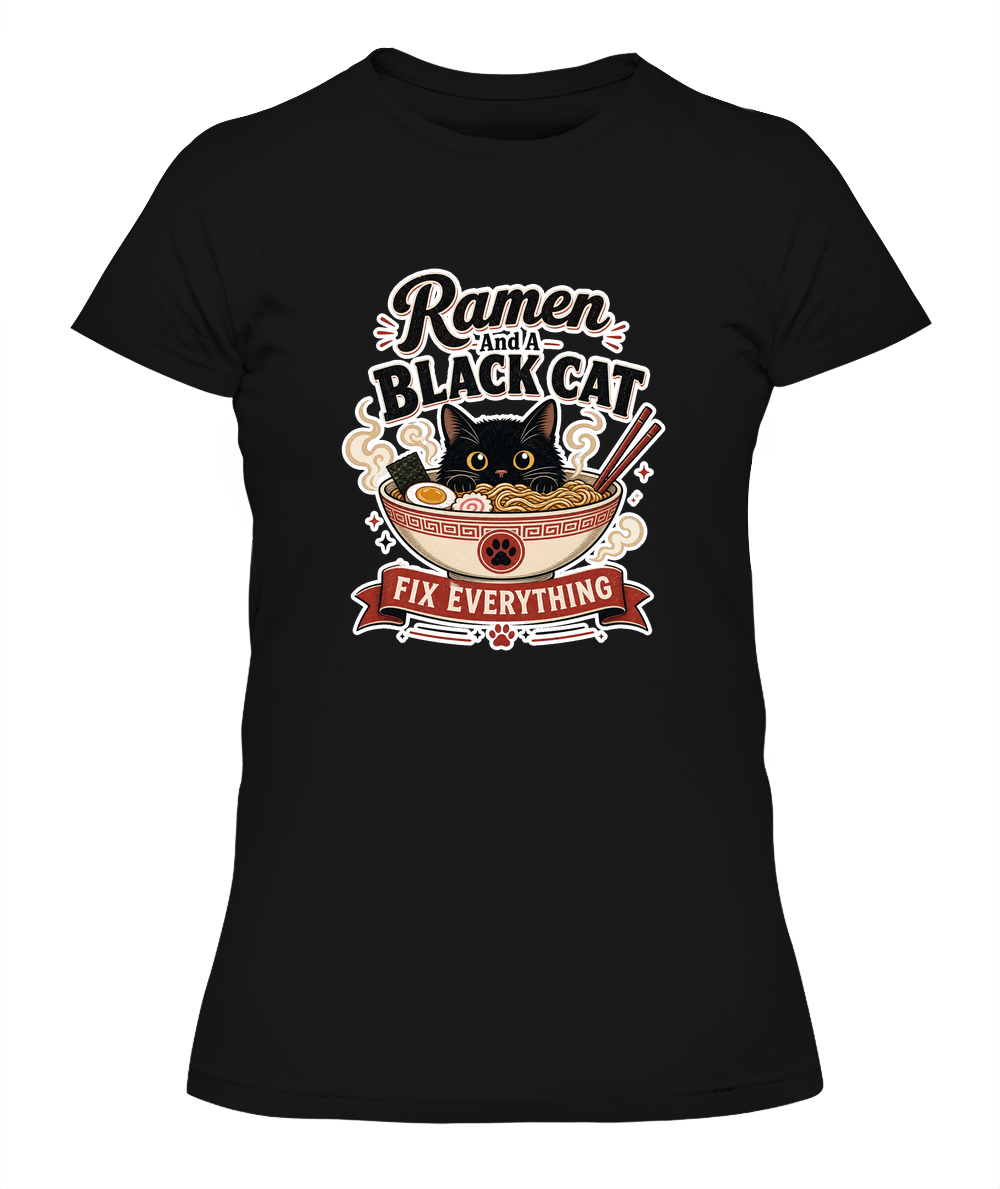 Ramen and a Black Cat Fix Everything Ladies T-Shirt | Black Cat Lover Gift