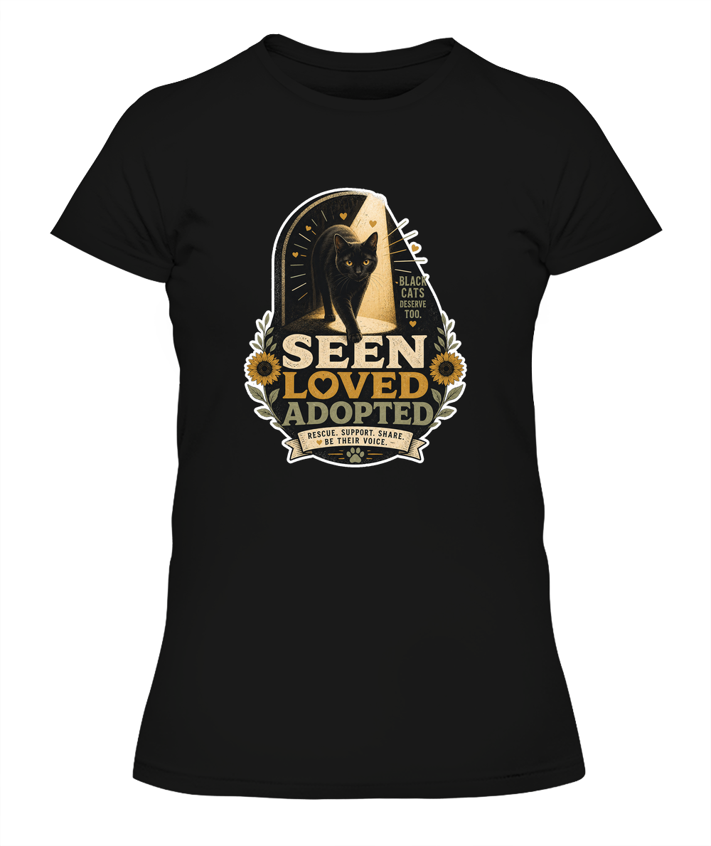 Seen Loved Adopted Ladies T-Shirt | Black Cat Lover Gift