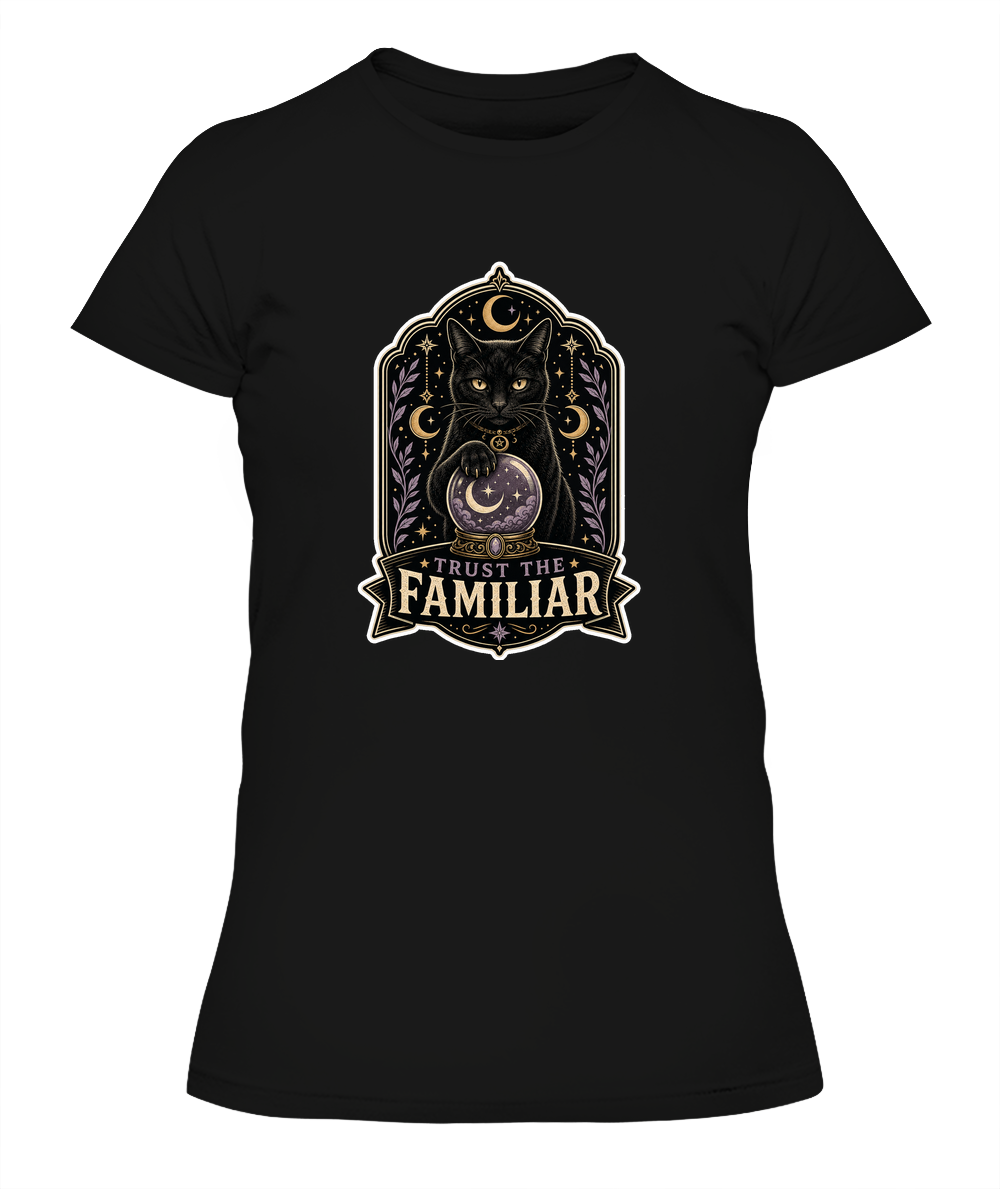 Trust the Familiar Ladies T-Shirt | Black Cat Lover Gift