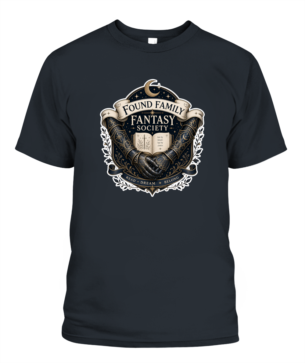 Found Family Fantasy Society Book Lover T-Shirt | Reading Gift