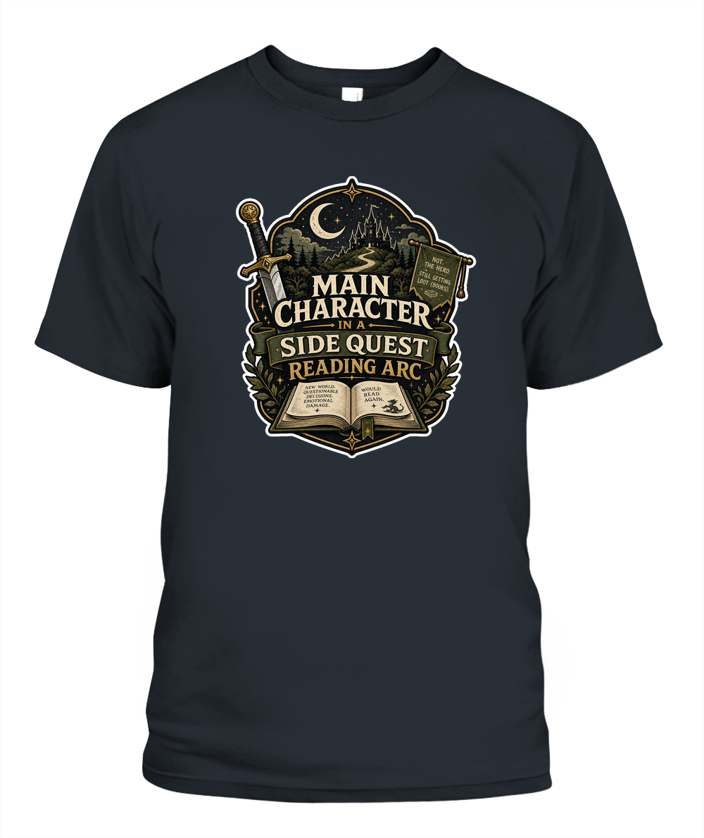Main Character in a Side Quest Reading Arc Book Lover T-Shirt | Reading Gift