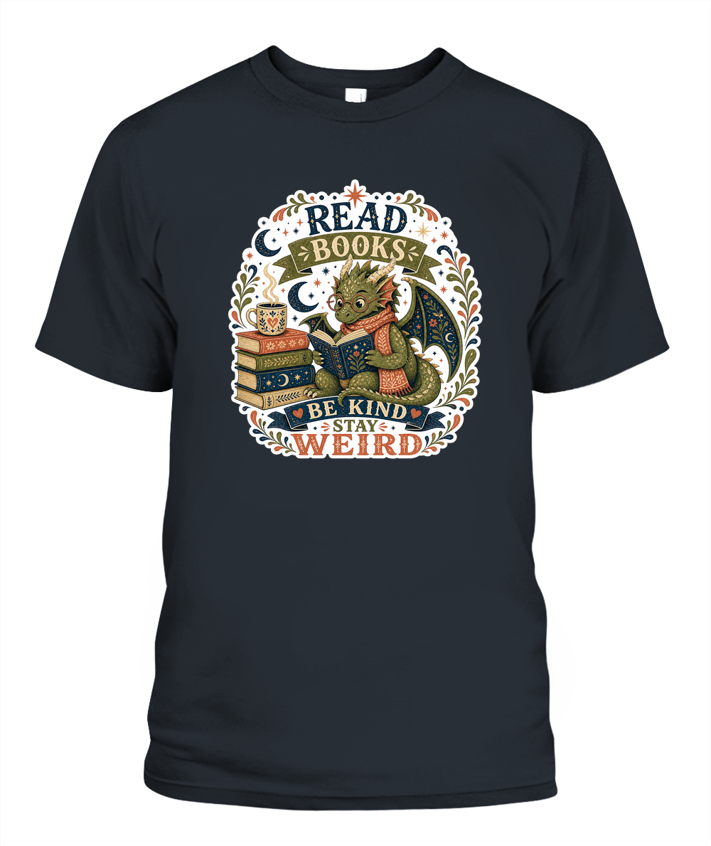 Read Books Be Kind Stay Weird Book Lover T-Shirt | Reading Gift