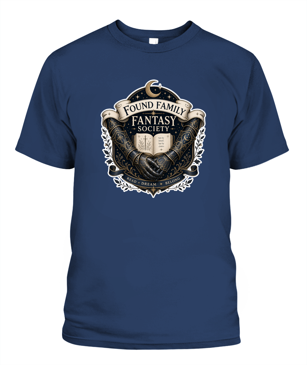 Found Family Fantasy Society Book Lover T-Shirt | Reading Gift
