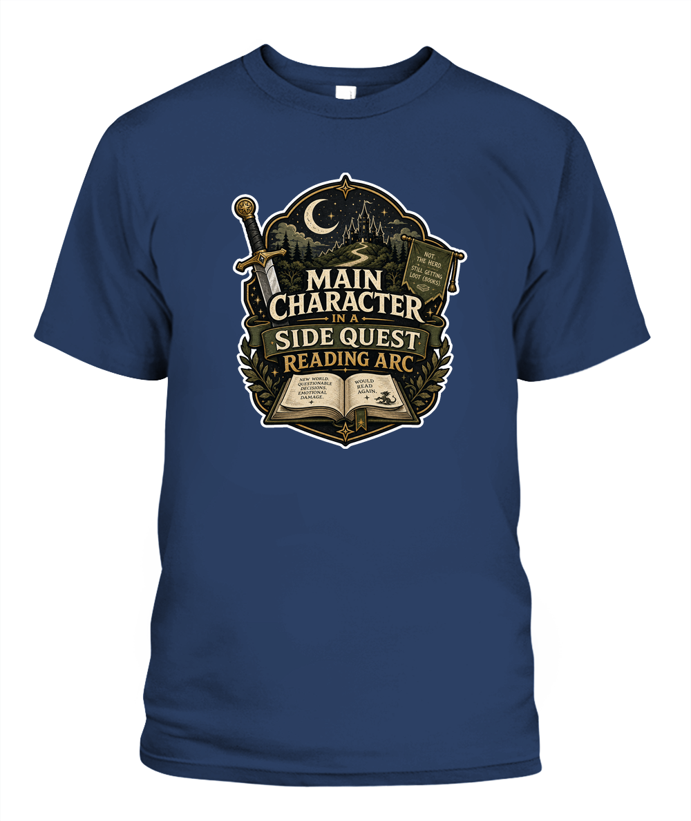 Main Character in a Side Quest Reading Arc Book Lover T-Shirt | Reading Gift