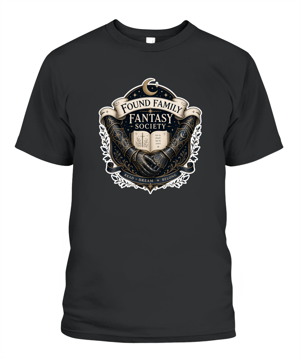 Found Family Fantasy Society Book Lover T-Shirt | Reading Gift