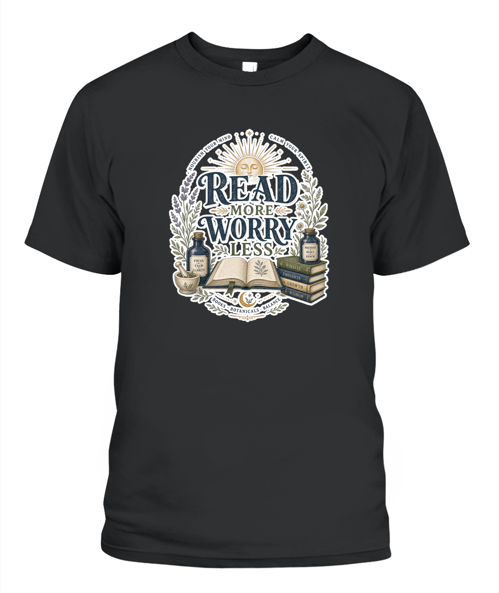 Read more Worry Less Book Lover T-Shirt | Reading Gift