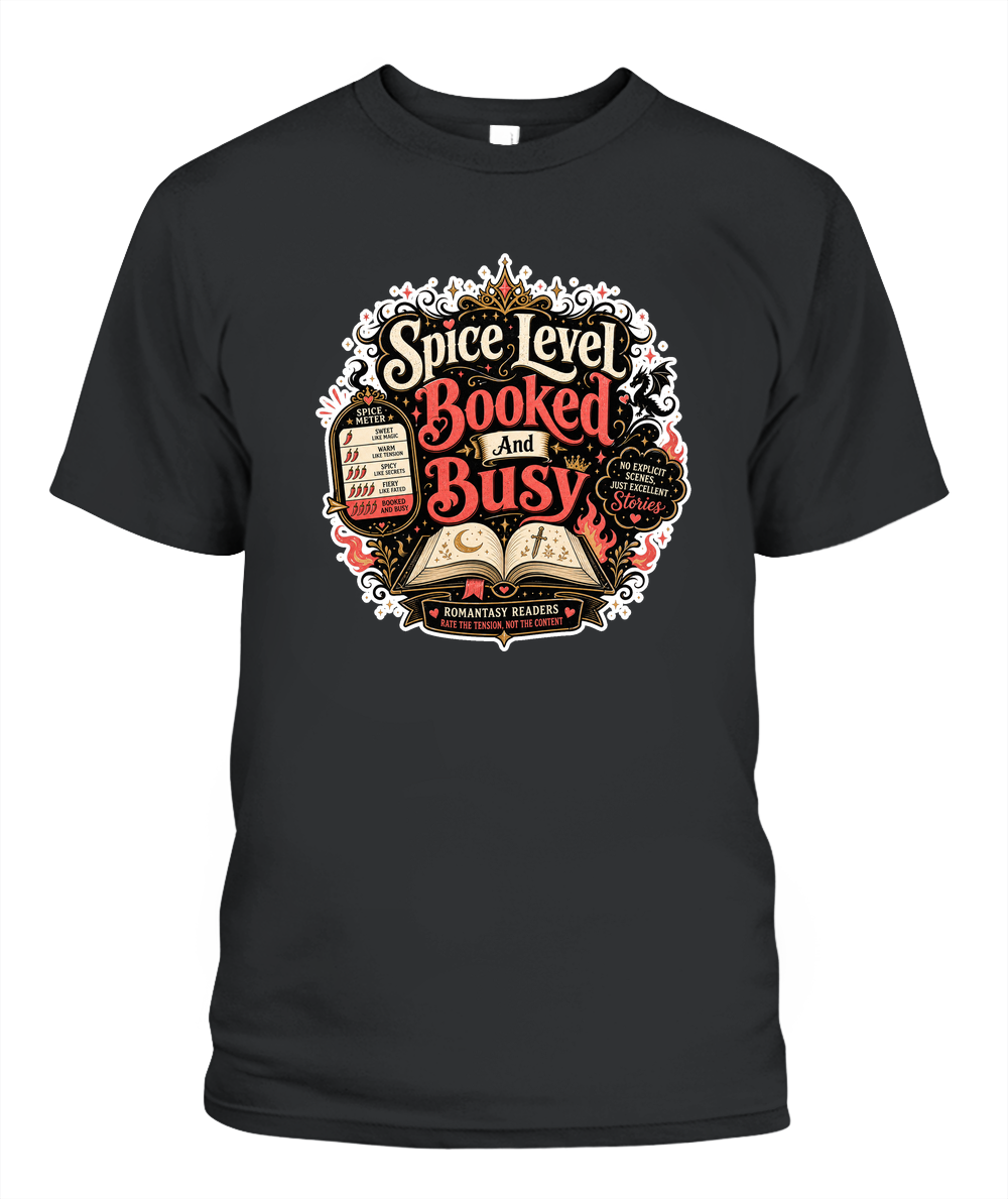 Spice Level Booked and Busy Book Lover T-Shirt | Reading Gift