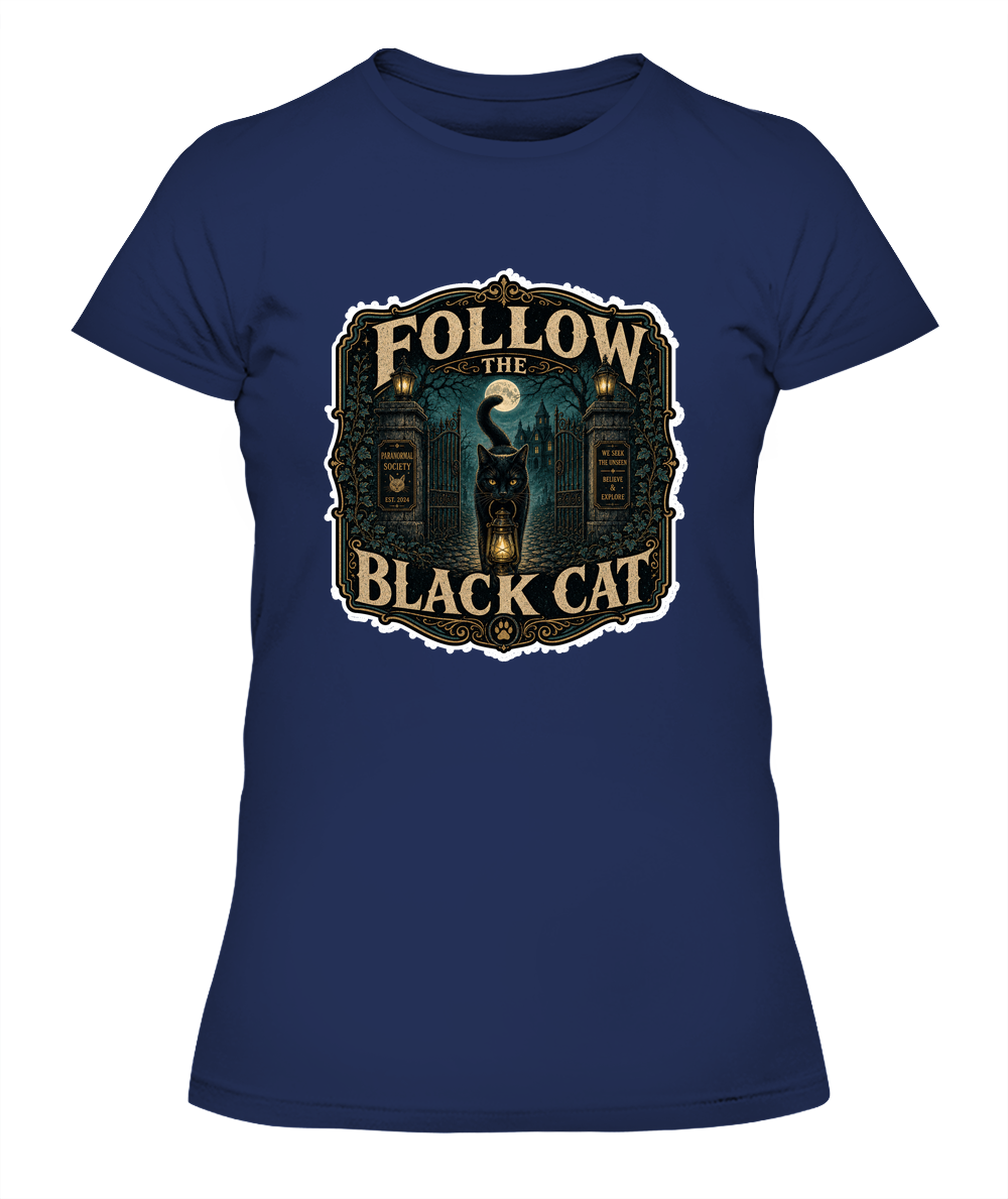 Follow the Black Cat Ladies T-Shirt | Black Cat Lover Gift