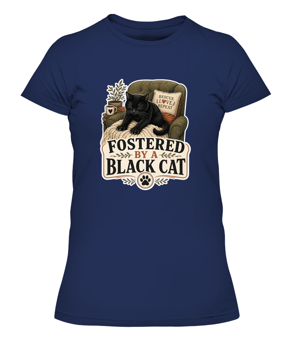 Fostered by a Black Cat Ladies T-Shirt | Black Cat Lover Gift