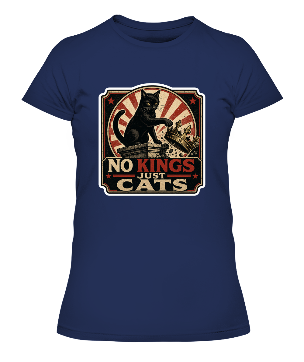 No Kings just Cats Ladies T-Shirt | Black Cat Lover Gift