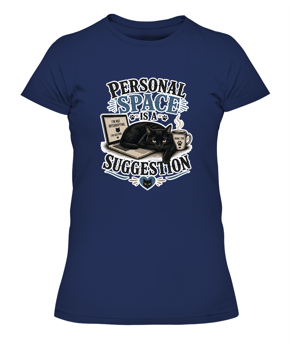 Personal Space is a Suggestion Ladies T-Shirt | Black Cat Lover Gift