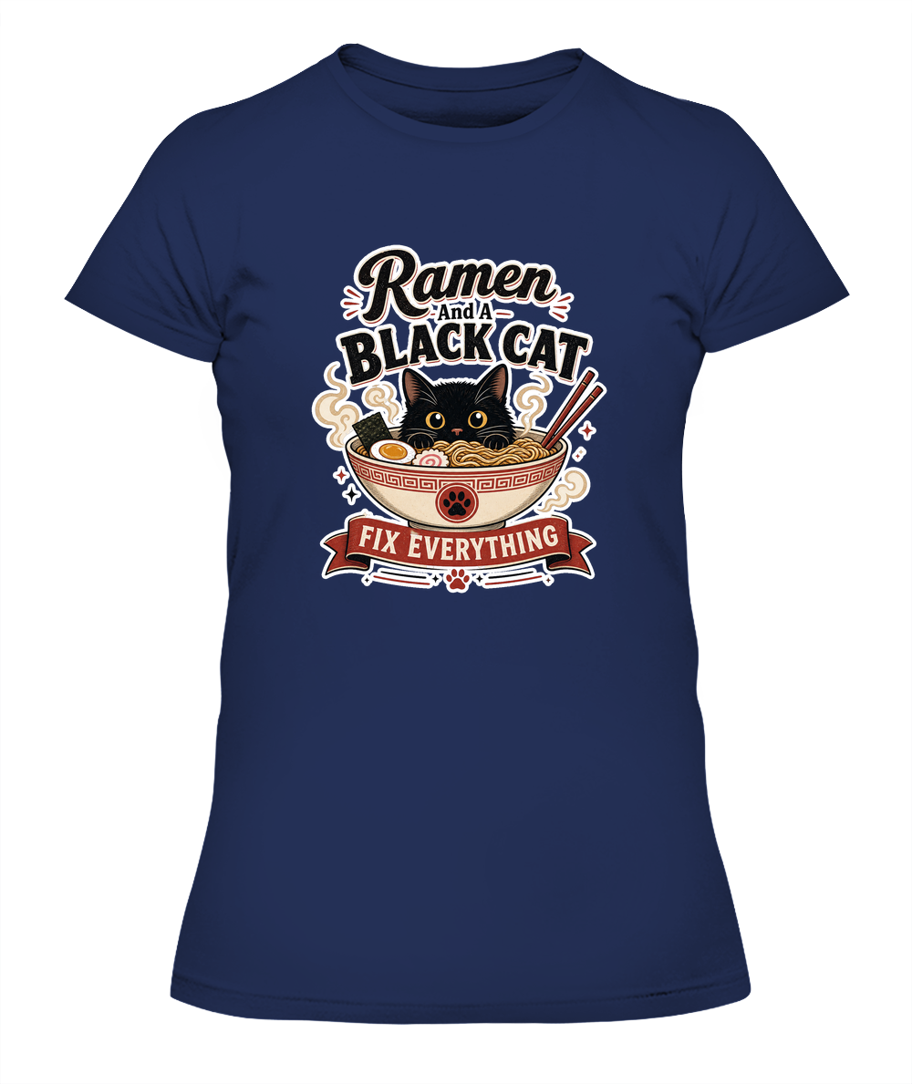 Ramen and a Black Cat Fix Everything Ladies T-Shirt | Black Cat Lover Gift