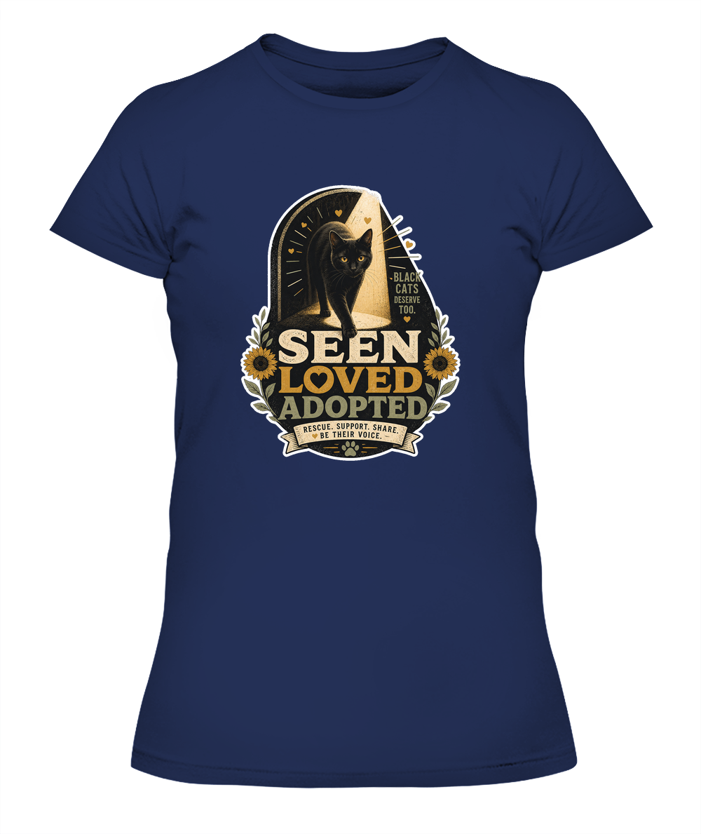 Seen Loved Adopted Ladies T-Shirt | Black Cat Lover Gift