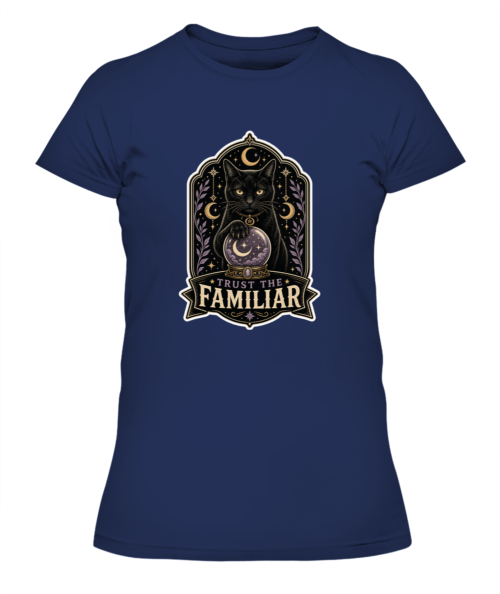 Trust the Familiar Ladies T-Shirt | Black Cat Lover Gift