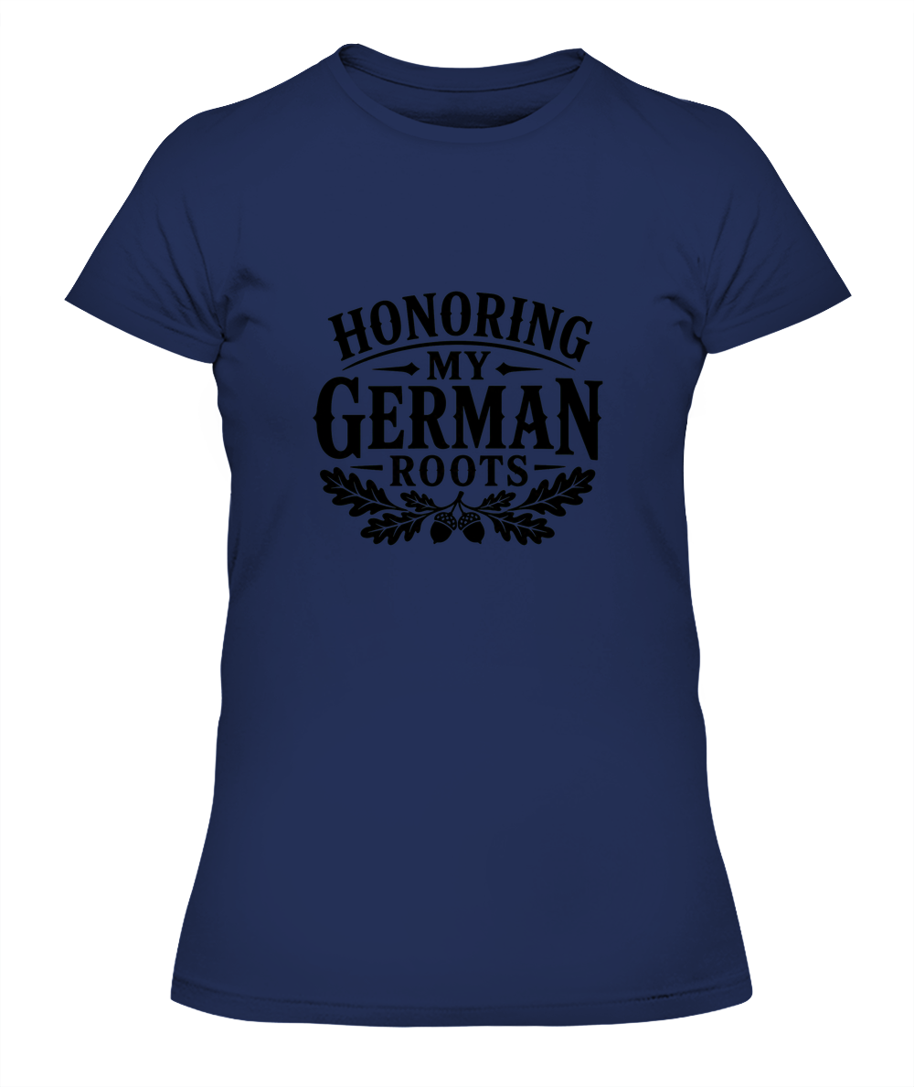 Honoring My German Roots — Lady's T-Shirt in Midnight Navy