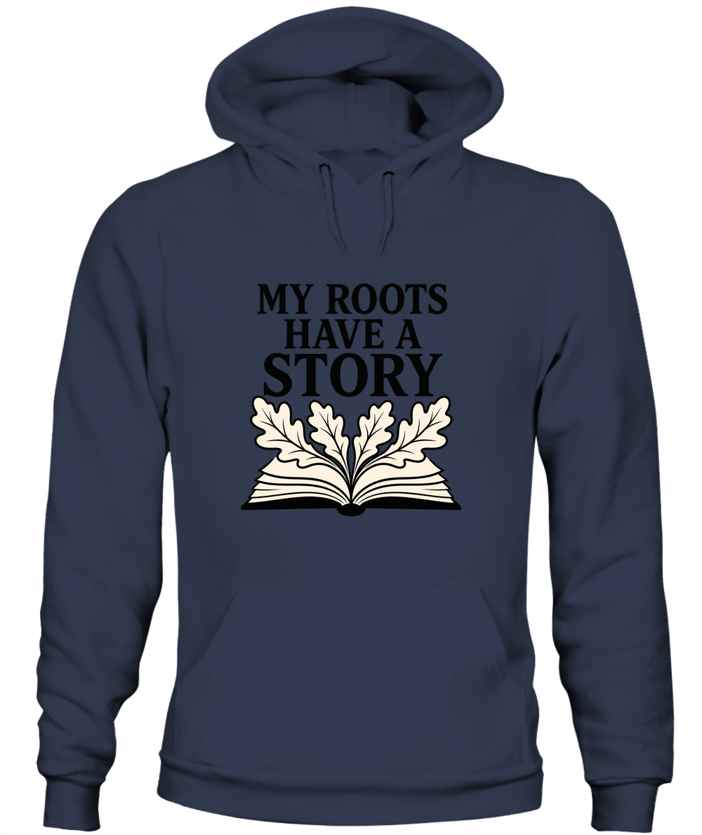 My Roots Have A Story — Hoodie in Navy