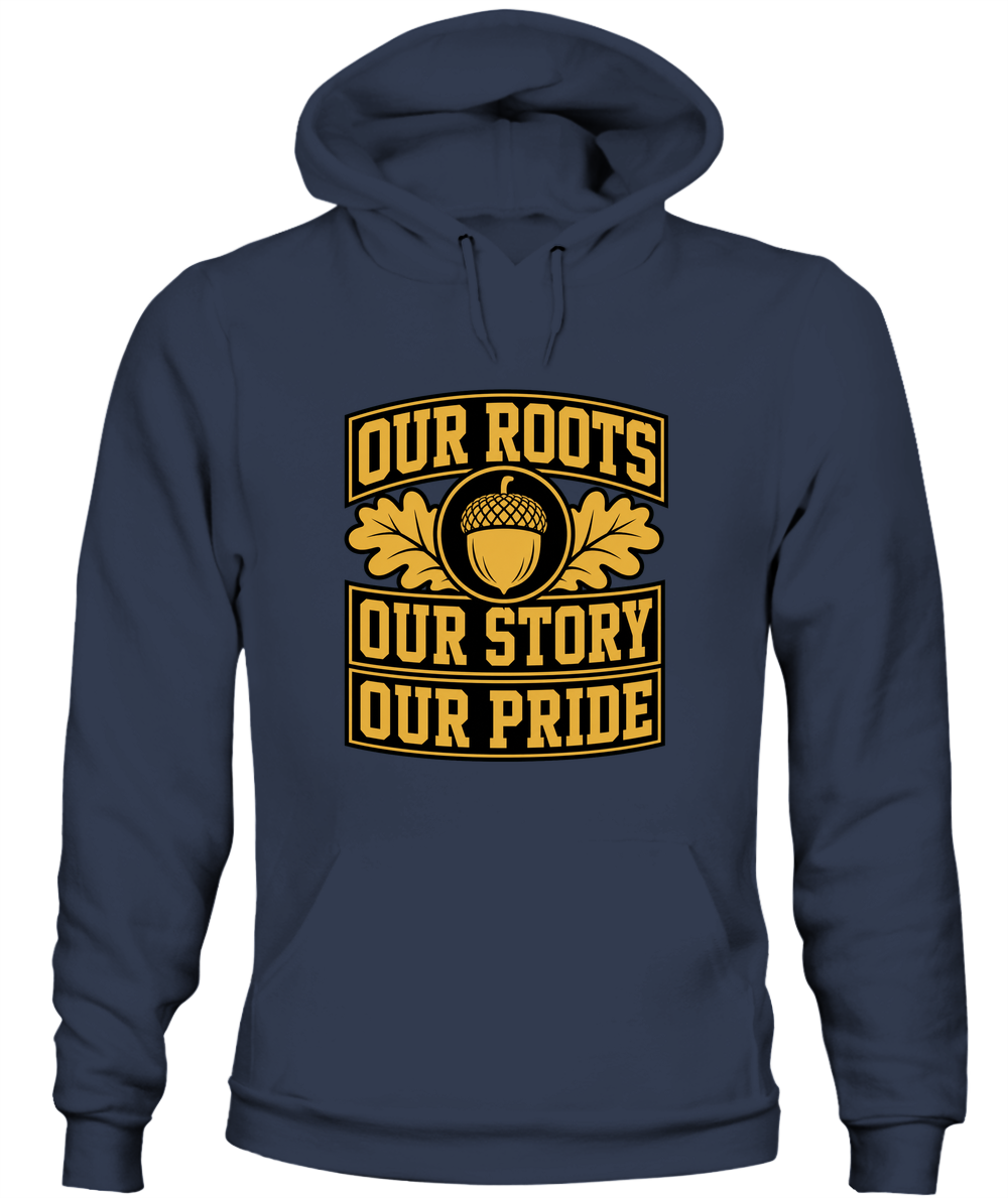 Our Roots, Our Story, Our Pride — Hoodie in Navy