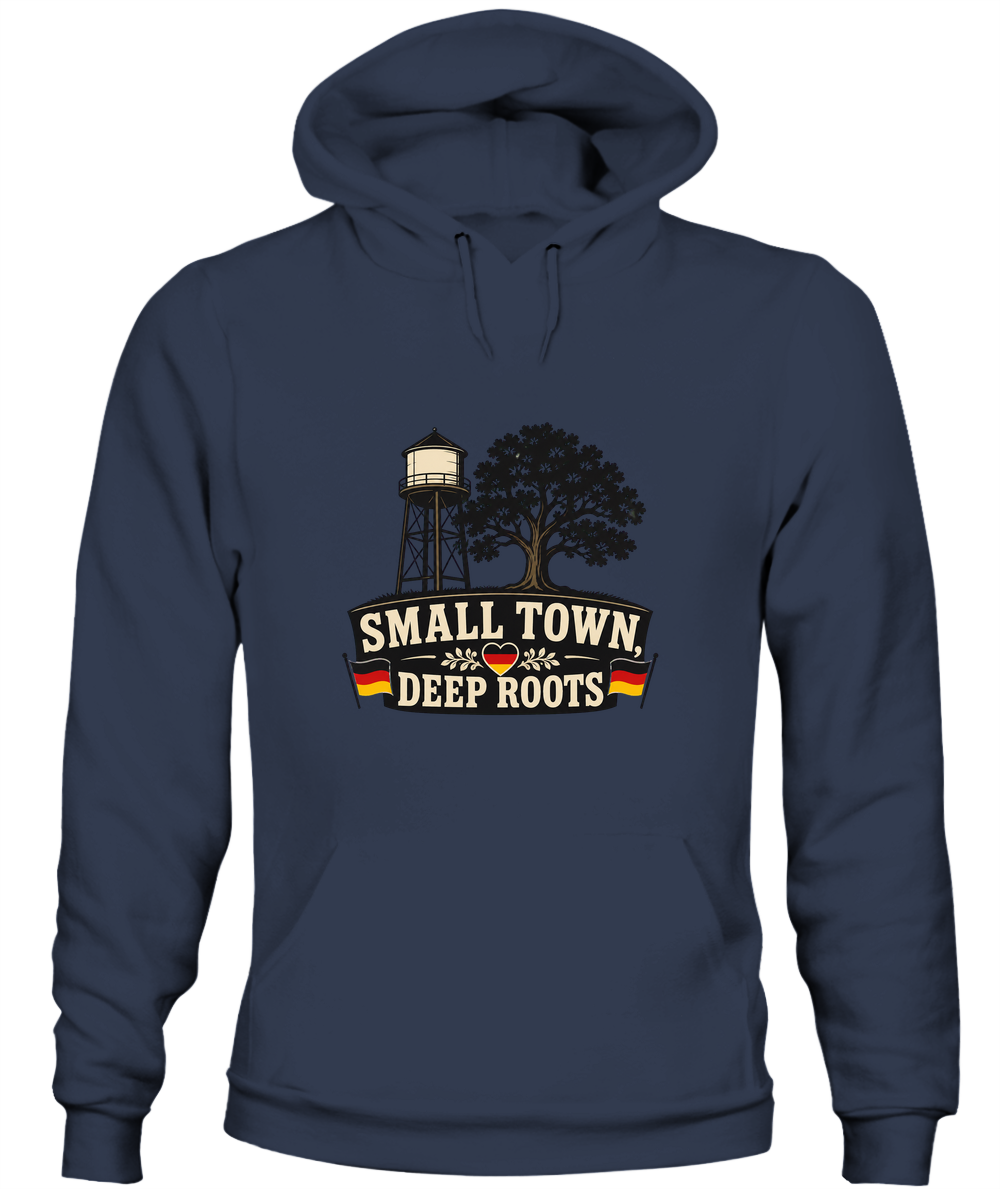 Small Town, Deep Roots — Hoodie in Navy