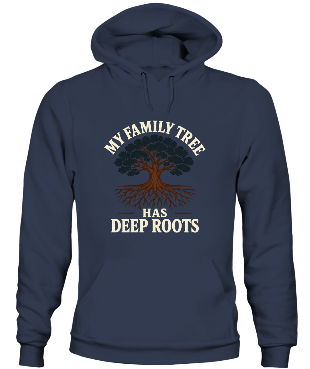 My Family Tree Has Deep Roots — Hoodie in Navy