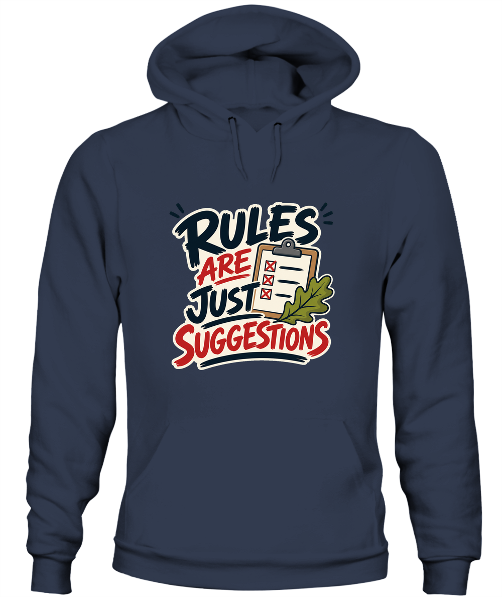 Rules Are Just Suggestions — Hoodie in Navy