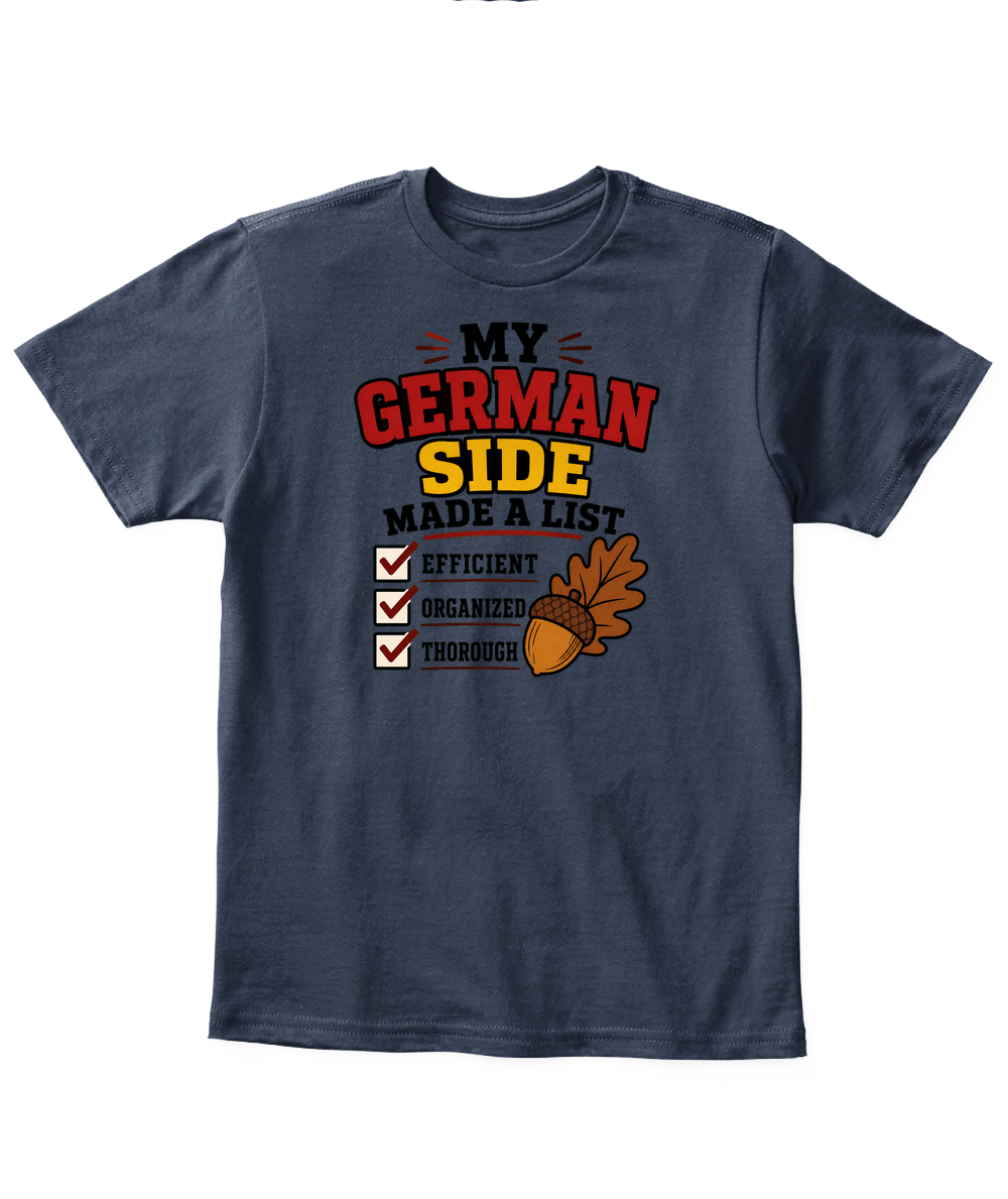 My German Side Made A List — Kid's T Shirt in Navy