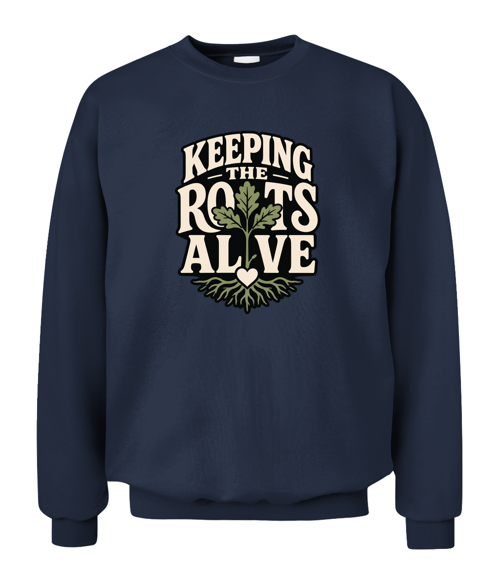 Keeping The Roots Alive — Sweatshirt in Navy