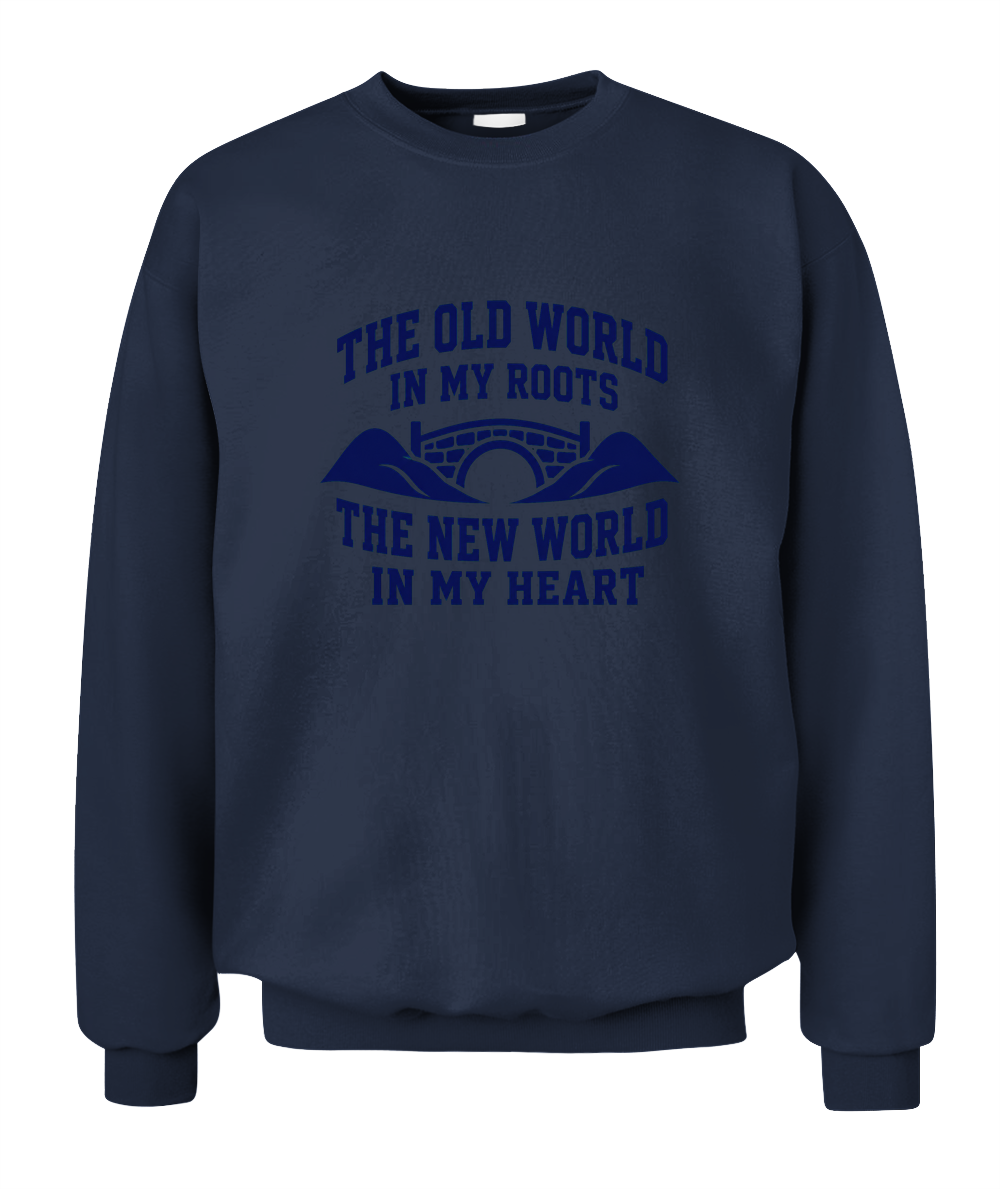 The Old World In My Roots, The New World In My Heart — Sweatshirt in Navy