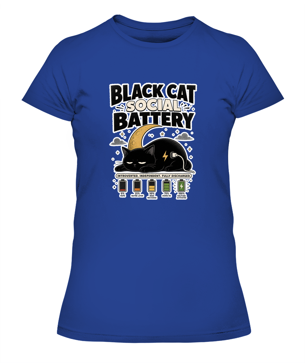 Black Cat Social Battery Ladies T-Shirt | Black Cat Lover Gift