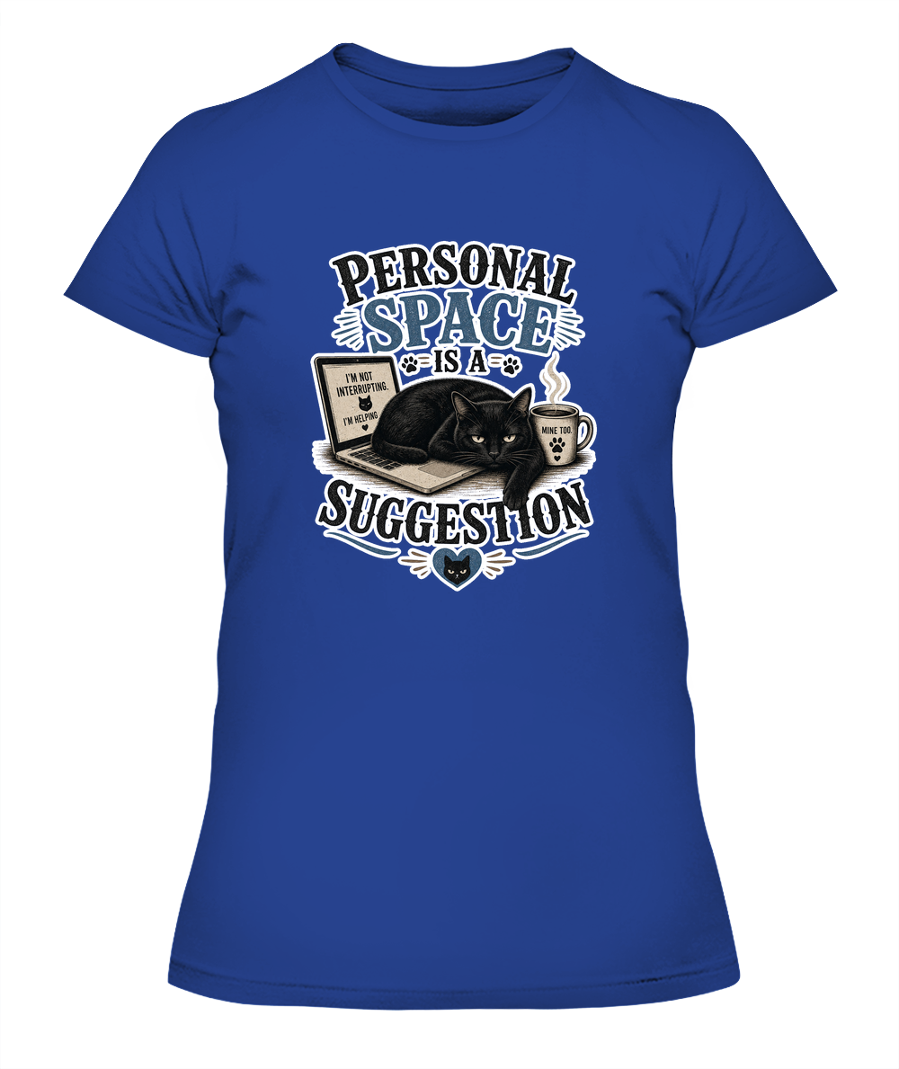 Personal Space is a Suggestion Ladies T-Shirt | Black Cat Lover Gift