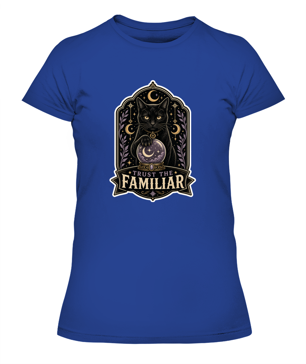 Trust the Familiar Ladies T-Shirt | Black Cat Lover Gift