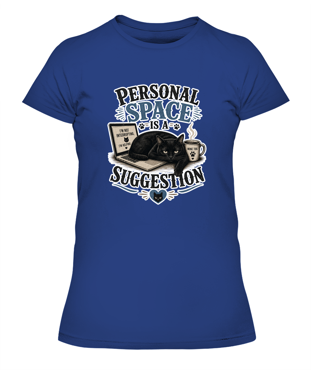 Personal Space is a Suggestion Ladies T-Shirt | Black Cat Lover Gift