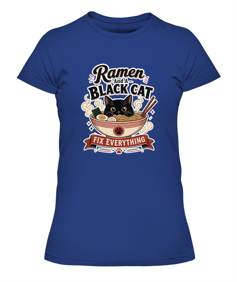 Ramen and a Black Cat Fix Everything Ladies T-Shirt | Black Cat Lover Gift
