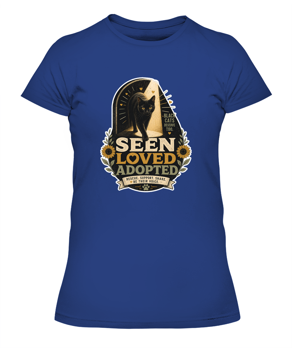 Seen Loved Adopted Ladies T-Shirt | Black Cat Lover Gift