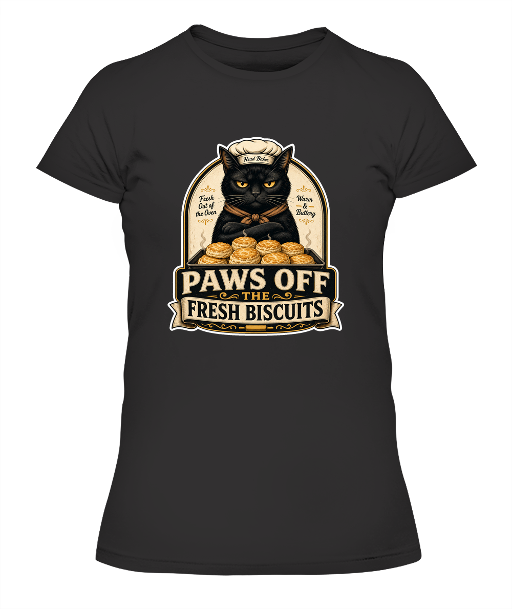 Paws Off the Fresh Biscuits Ladies T-Shirt | Black Cat Lover Gift